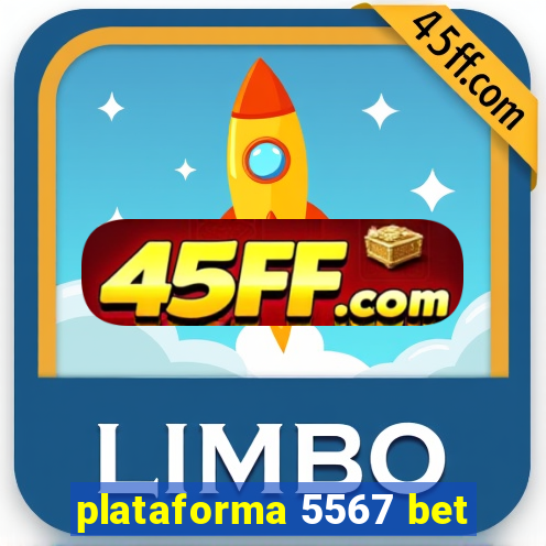 plataforma 5567 bet